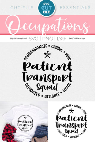 Patient Transport Squad svg, Patient Transporter Gift for a Driver SVG SVG Cut File 