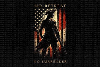 Patriot PNG | No Retreat No Surrender Freedom Sublimation SVG BillahCrafts 