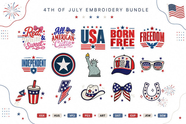 Patriotic 4th Of July Embroidery Bundle USA Freedom Independence Day Designs Embroidery/Applique DESIGNS sg embroidery 