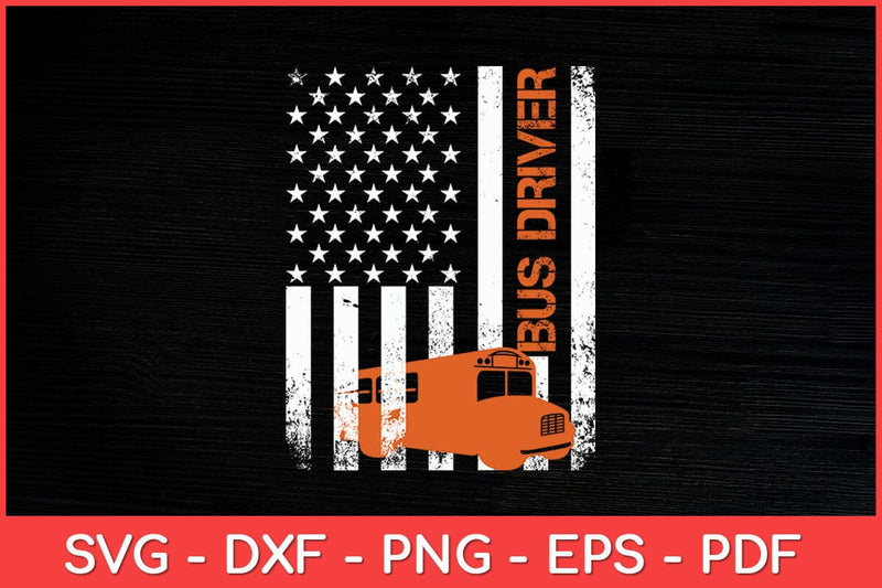 Patriotic Bus Driver USA American Flag - School Bus Driver Svg Design SVG artprintfile 