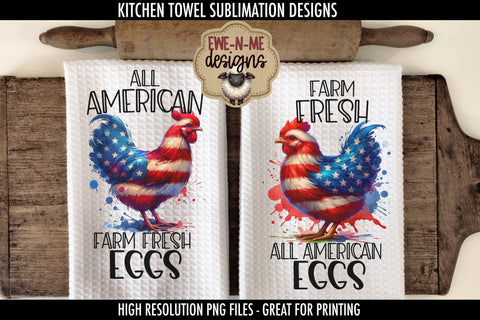 Patriotic Chickens - Kitchen Towel Sublimation Designs Sublimation Ewe-N-Me Designs 