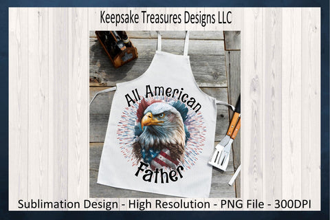 Patriotic Eagle Sublimation T-Shirt PNG Digital Design for All American Father, PNG Printable, Happy Father's Day Sublimation Keepsake Treasures Designs LLC. 