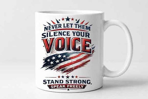 Patriotic Freedom PNG Never Let Them Silence Your Voice Sublimation Design SVG BillahCrafts 