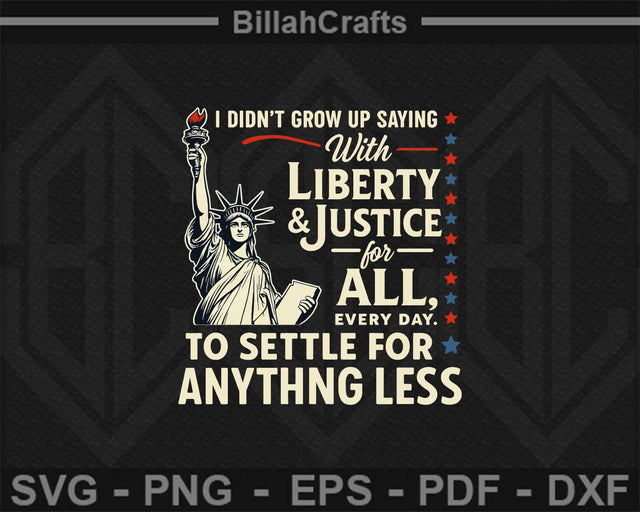 Patriotic Liberty and Justice SVG 4th of July Statue of Liberty Cut File SVG BillahCrafts 