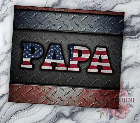 Patriotic Papa American Flag Tumbler Wrap, Metal Tumbler Design, 20oz Sublimation Wrap, Patriotic Tumbler, Father's Day Tumbler, USA Flag Sublimation Sublimation Li Zamperini 