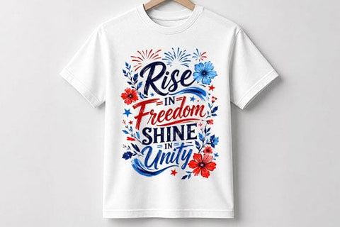Patriotic Quote PNG Rise In Freedom Shine In Unity Sublimation Design SVG BillahCrafts 