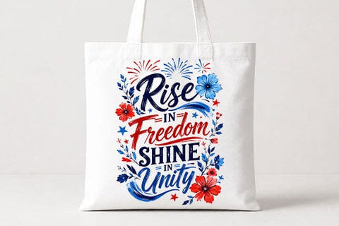 Patriotic Quote PNG Rise In Freedom Shine In Unity Sublimation Design SVG BillahCrafts 