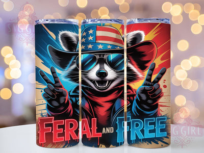 Patriotic Raccoon Feral Tumbler Wrap, American Flag Tumbler, Feral and Free Tumbler, 20oz Skinny Tumbler, Patriotic Raccoon Tumbler, Animal Lover Tumbler, 4th of July Tumbler Sublimation SvggirlplusArt 