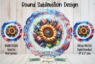 Patriotic Sunflower Round Sublimation Design - Wind Spinner Design Sublimation Ewe-N-Me Designs 