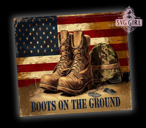 Patriotic Tumbler Wrap, Military Appreciation Gift, Boots On the Ground PNG, 20oz Flag Design, Veteran Gift Ideas, USA Flag Tumbler, Army Boots Design, Sublimation Tumbler Wrap Sublimation SvggirlplusArt 
