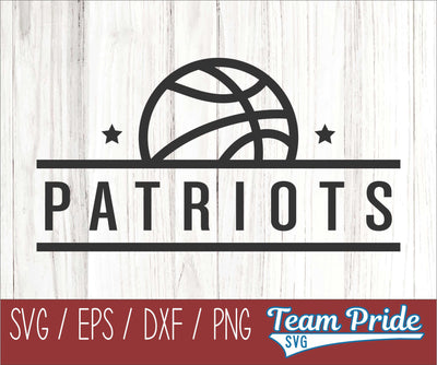 Patriots Basketball SVG Digital Download Printable - SVG, EPS, DXF, PNG 2 SVG Team Pride SVG 