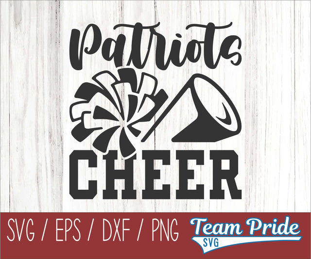 Patriots Cheer SVG Digital Download Printable - SVG, EPS, DXF, PNG SVG Team Pride SVG 