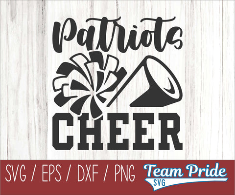 Patriots Cheer SVG Digital Download Printable - SVG, EPS, DXF, PNG SVG Team Pride SVG 