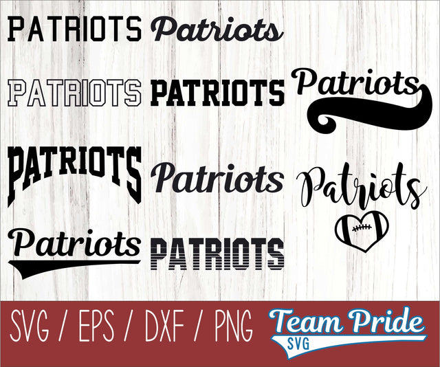 Patriots SVG Bundle Digital Download Printable - SVG, EPS, DXF, PNG SVG Team Pride SVG 