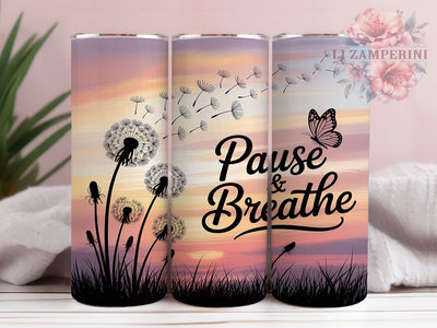 Pause and Breathe Butterfly Tumbler, Pause and Breathe Sublimation Design, Motivational Butterfly Art, 20oz Inspirational Tumbler, Whimsical Butterfly Mug, Uplifting Quote Cup, Stylish Butterfly Wrap Sublimation Li Zamperini 