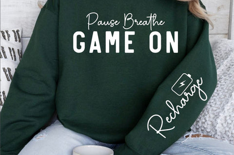 Pause Breathe Game On Sleeve SVG Design SVG Designangry 