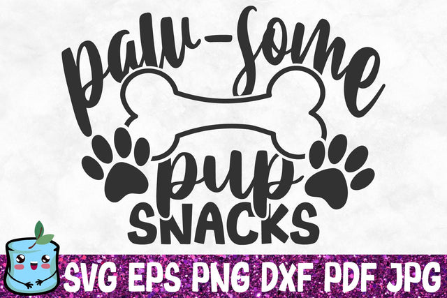 Paw-Some Pup Snacks SVG MintyMarshmallows 