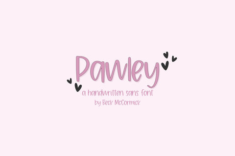 Pawley Handwriting Sans Font Beck McCormick 