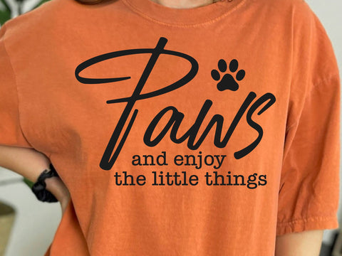 Paws Enjoy The Little Things Svg, Dog Quote Svg,Positive Svg, Dog Mom Svg, Dog Paw Svg, Motivational Quote Svg, Inspirational Quote Svg SVG DesignDestine 