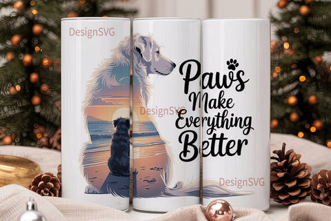 Paws Make Everything Better Tumbler Wrap Sublimation DesignSVG 