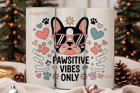 Pawsitive Vibes Dog 20oz Tumbler Wrap Sublimation DesignSVG 