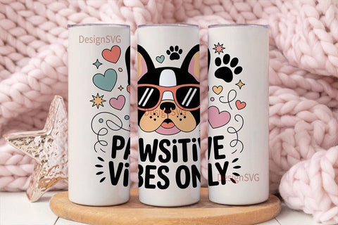 Pawsitive Vibes Dog 20oz Tumbler Wrap Sublimation DesignSVG 