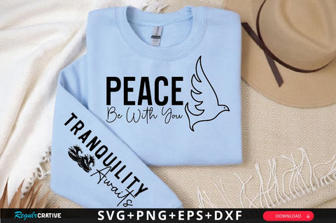 Peace Be With You Sleeve SVG Design, Christian Sleeve SVG, Faith SVG Design, Jesus Sleeve SVG SVG Regulrcrative 
