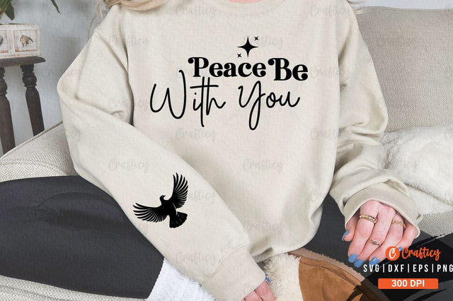 Peace Be With You Sleeve SVG Design SVG Designangry 