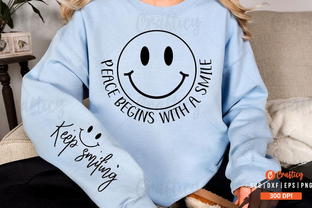 Peace begins with a smile Sleeve SVG Design SVG Designangry 