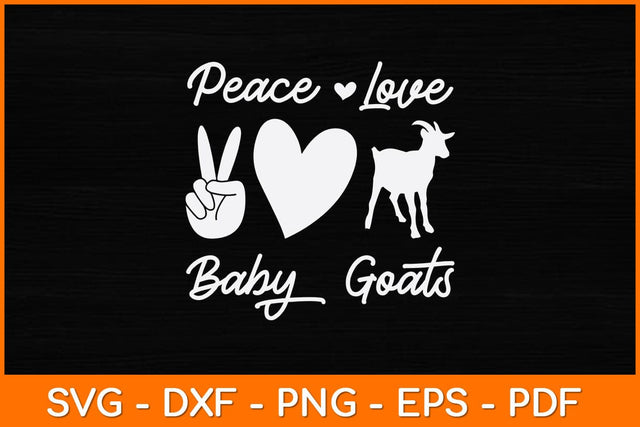 Peace Love Baby Goats Svg Design SVG artprintfile 