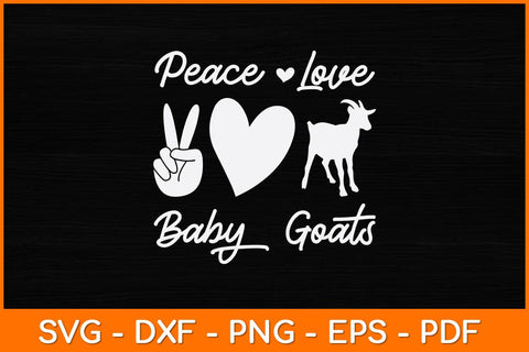 Peace Love Baby Goats Svg Design SVG artprintfile 