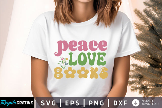 Peace love Books Svg Design SVG Regulrcrative 