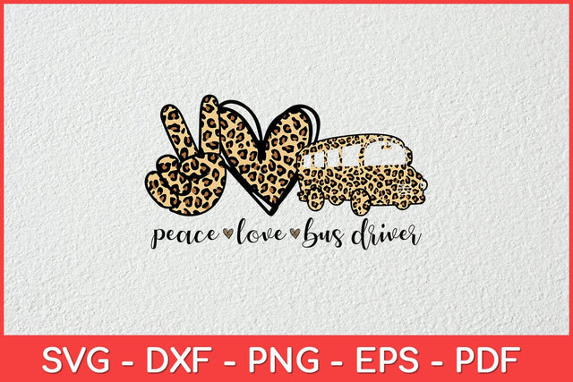 Peace Love Bus Cute Bus Driver Svg Design SVG artprintfile 