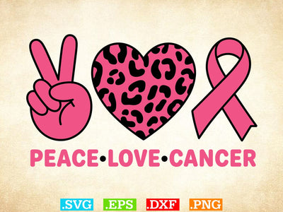 Peace Love Cancer Svg, Breast Cancer Awareness Svg, Fight Breast Cancer Warrior, Breast Cancer Clip Art SVG Creativeart88 