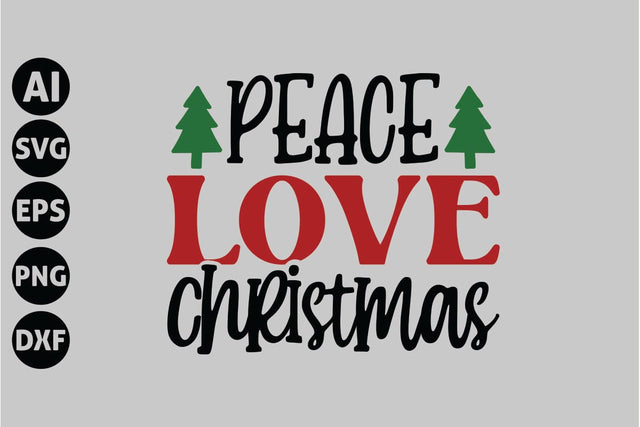 Peace Love Christmas Svg, Funny Christmas Svg SVG shah alam 
