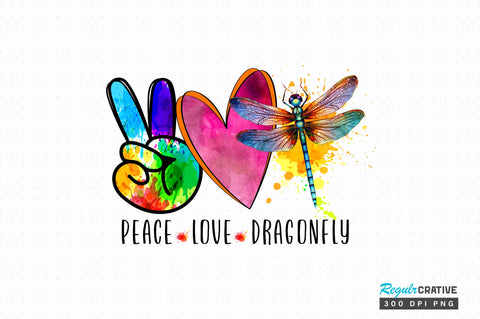 Peace love Dragonfly Sublimation Design Sublimation Regulrcrative 