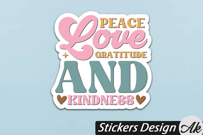 Peace love gratitude and kindness Stickers Design SVG akazaddesign 