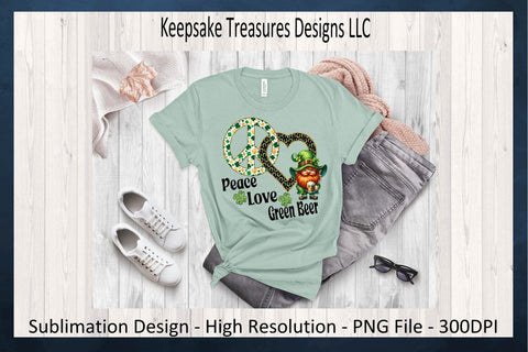 Peace Love Green Beer, St. Patrick's Day Gnome, Sublimation PNG, Happy St. Patrick's Day, St. Patty's Irish Tees, Digital Download Sublimation Keepsake Treasures Designs LLC. 
