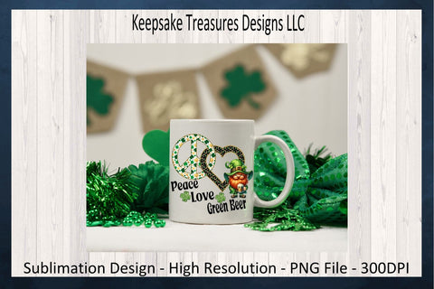 Peace Love Green Beer, St. Patrick's Day Gnome, Sublimation PNG, Happy St. Patrick's Day, St. Patty's Irish Tees, Digital Download Sublimation Keepsake Treasures Designs LLC. 