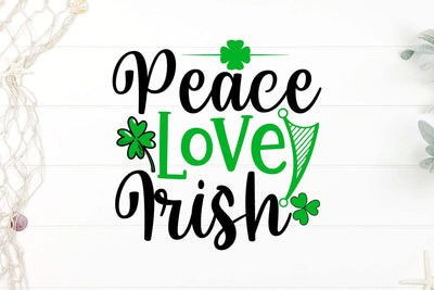 Peace Love Irish SVG Cut File SVG Insomnia Std 