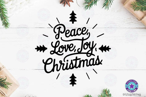 Peace love joy Christmas, Christmas Quote SVG Design, Christmas Sublimation SVG FiveStarCrafting 