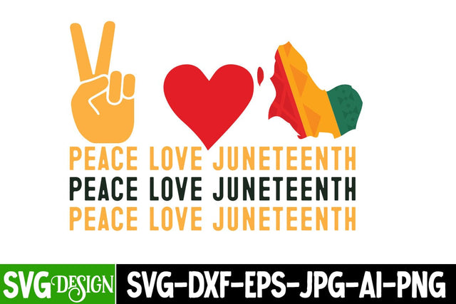Peace Love Juneteenth SVG Cut File, Juneteenth Celebrating Black Freedom SVG Cut File, Juneteenth Celebrating Black Freedom SVG Design, Black History SVG Cut File SVG BlackCatsMedia 