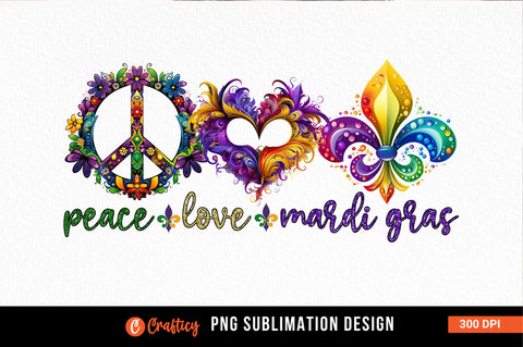 Peace love mardi gras Sublimation Sublimation Designangry 