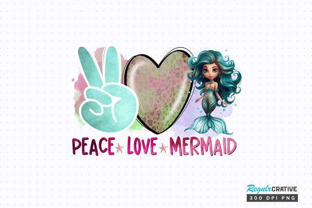 Peace love mermaid Sublimation Design Sublimation Regulrcrative 