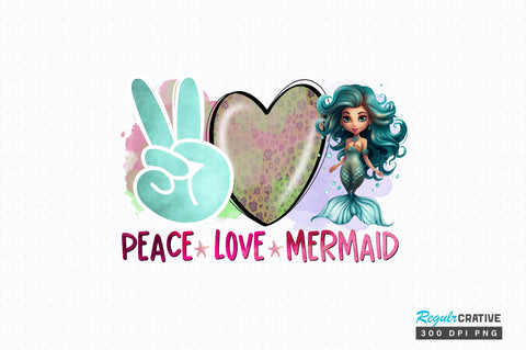 Peace love mermaid Sublimation Design Sublimation Regulrcrative 
