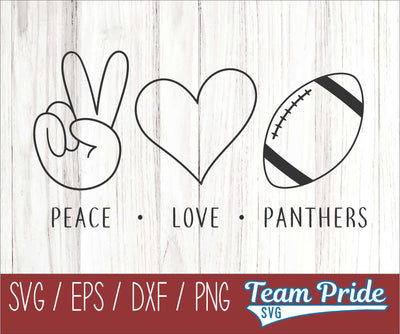 Peace Love Panthers Football SVG Digital Download Printable - SVG, EPS, DXF, PNG SVG Team Pride SVG 
