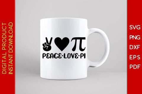 Peace Love Pi SVG PNG PDF Cut File SVG Creativedesigntee 