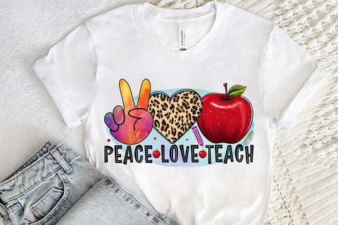 Peace love teach PNG Design Sublimation Regulrcrative 
