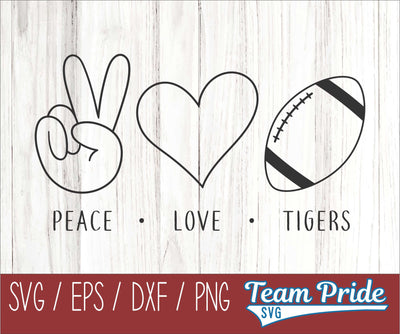 Peace Love Tigers Football SVG Digital Download Printable - SVG, EPS, DXF, PNG SVG Team Pride SVG 