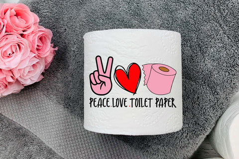 Peace love toilet paper Svg Design SVG Regulrcrative 